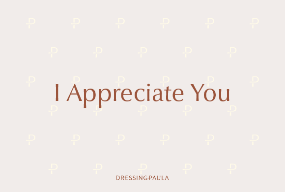 I Appreciate You - Beige