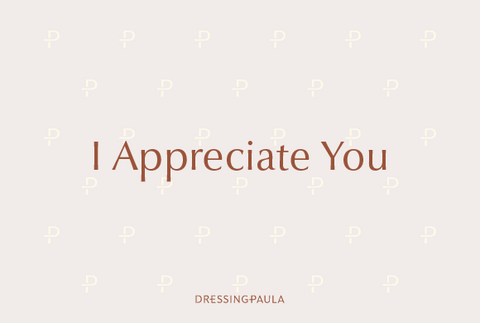 I Appreciate You - Beige