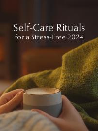 Self-Care Rituals for a Stress-Free 2024